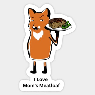 Mom's Meatloaf 2 Sticker